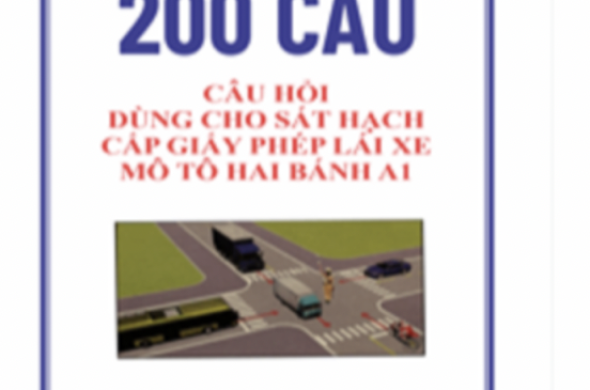 BỘ ĐỀ  200 CÂU HỎI THI BẰNG LÁI XE MÁY A1